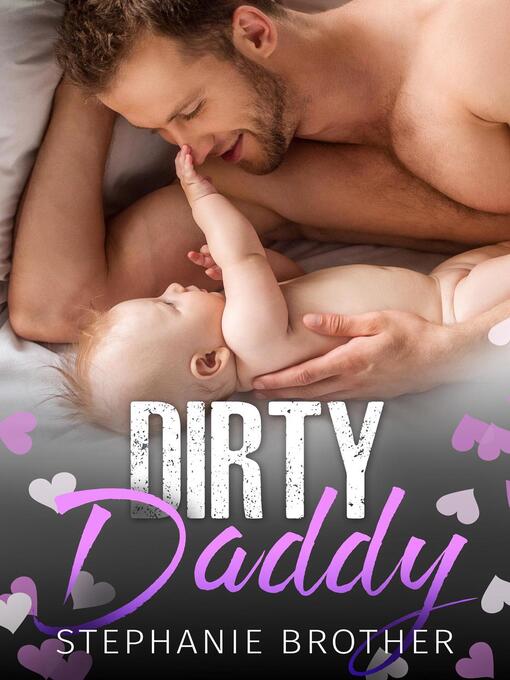 Title details for Dirty Daddy by Stephanie Brother - Available
